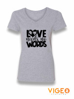 'Love Needs No Words' Women's Shirt 'Love Needs No Words' Women's Shirt